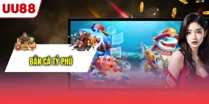 Bắn cá Tỷ phú