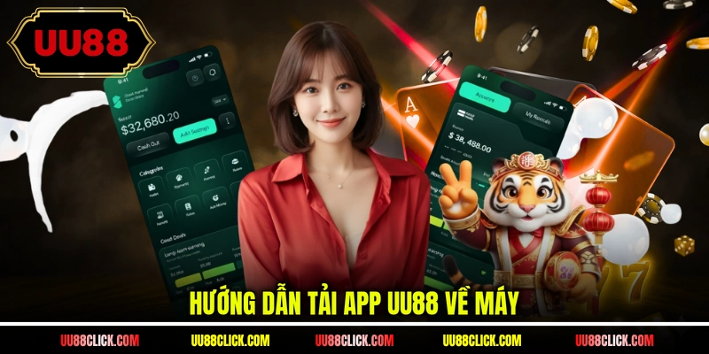 Hướng dẫn tải app UU88 về máy