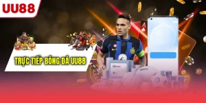 Trực Tiếp Bóng Đá UU88
